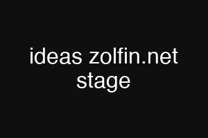 ideas zolfin.net stage