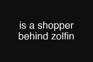 is a shopper behind zolfin